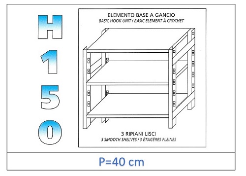 Scaffali con Ripiani lisci 150 H- Profondità 40cm